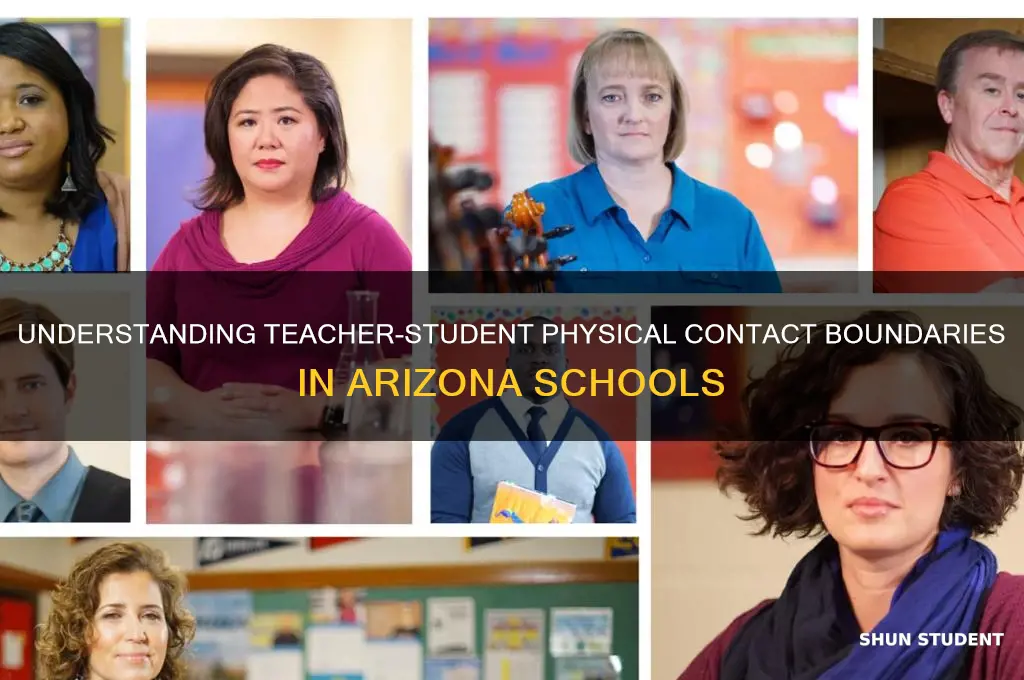 when can a teacher touch a student in az