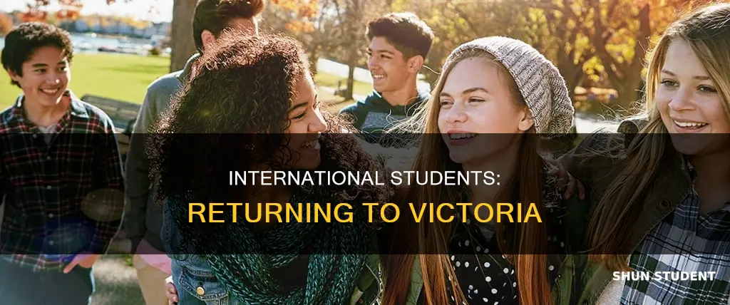 when can international students return to victoria