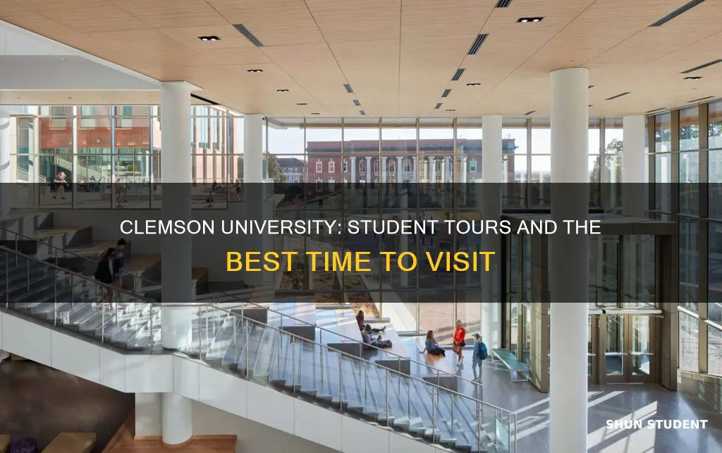 when can students tour clemson university