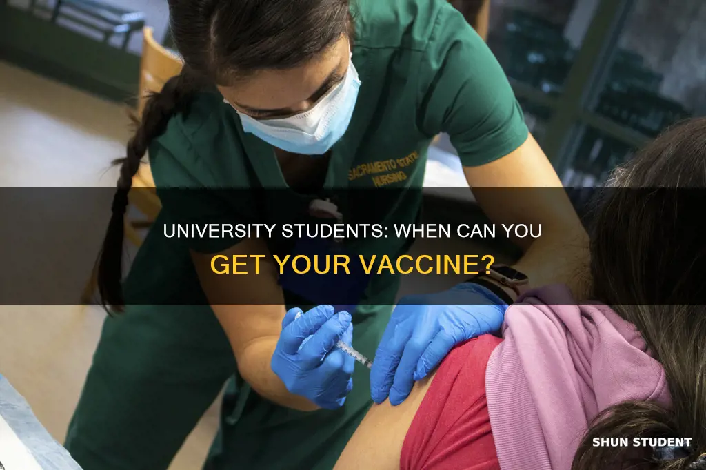 when can university students get vaccine