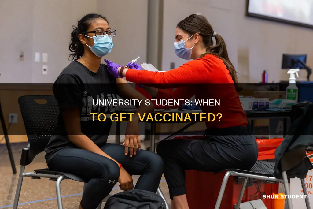 when can university students get vaccine