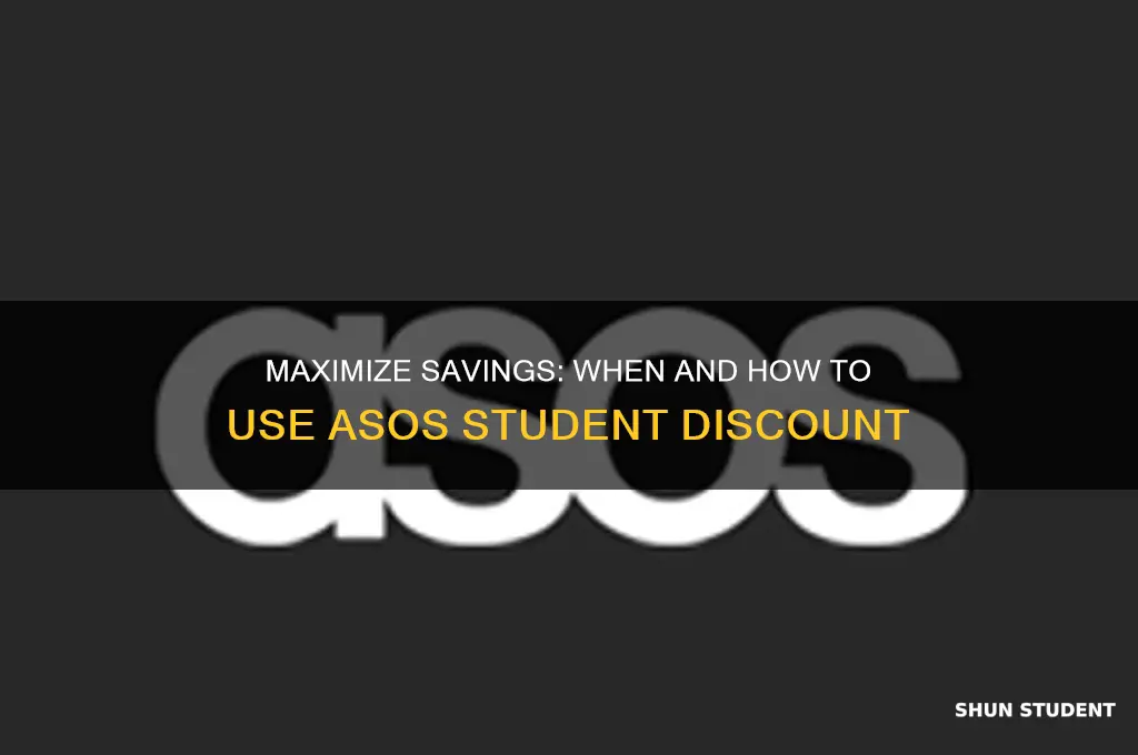 when can you use your student discount asos