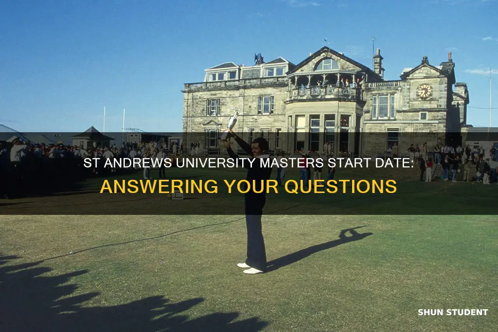 when date does st andrews university begin for masters students