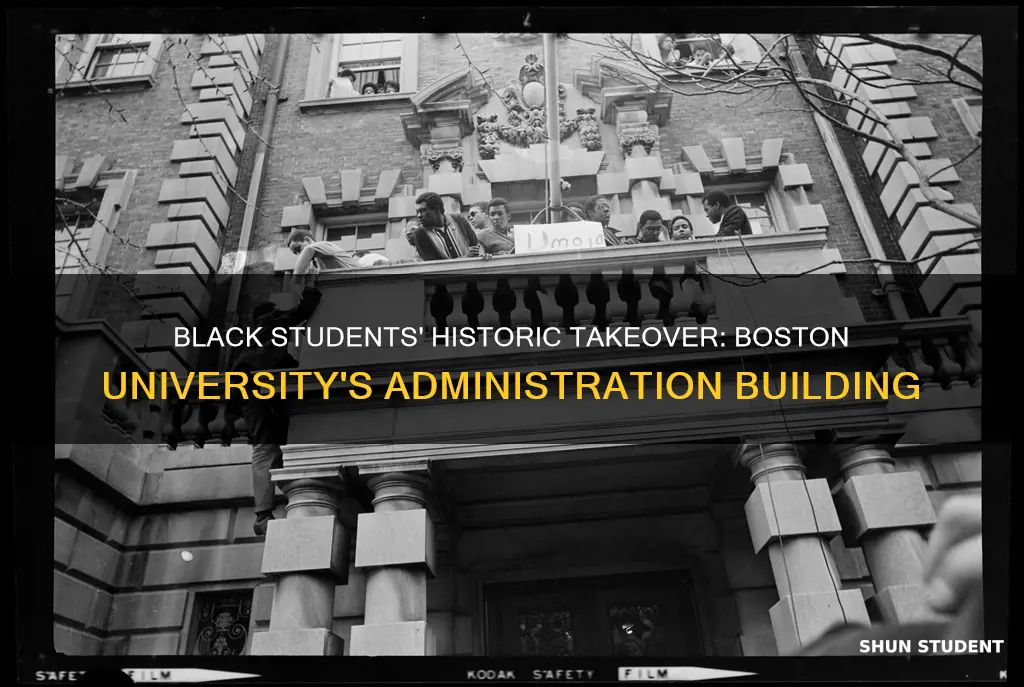 when did black students take over boston university administration building