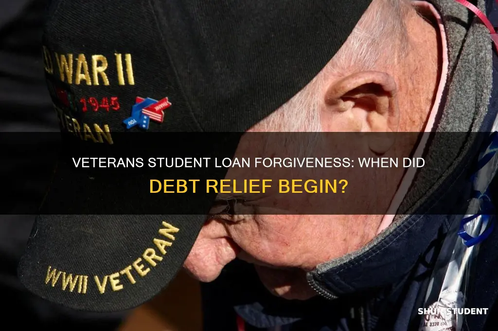 when did veterans get student loan debt forgiven