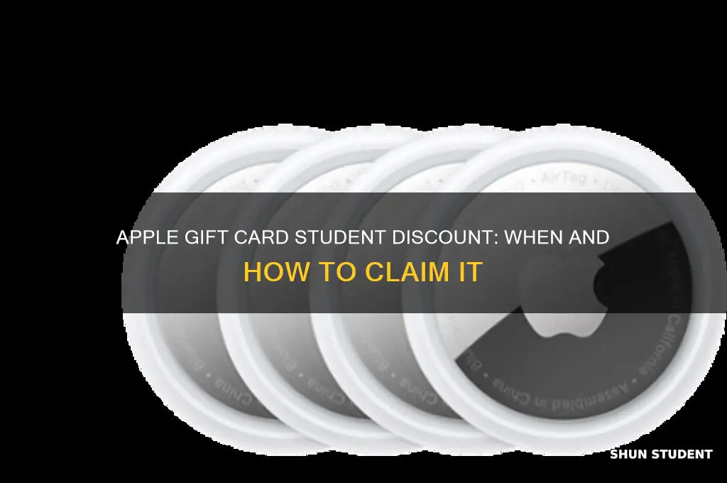 when do i get my apple gift card student discount