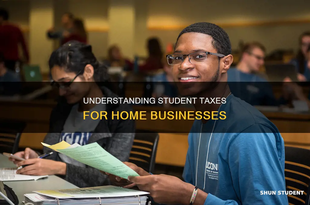 when do students need to pay taxes on home business