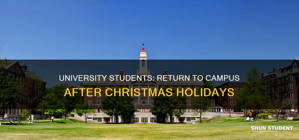 when do university students go back after christmas