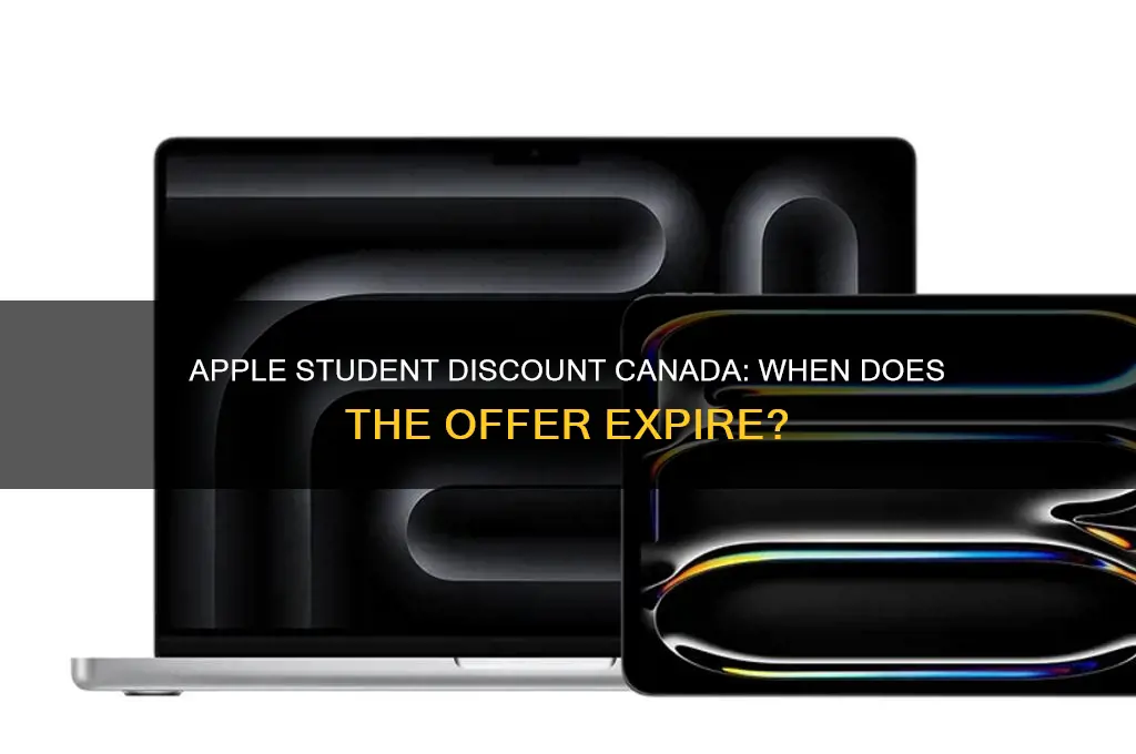 when does apple student discount end canada