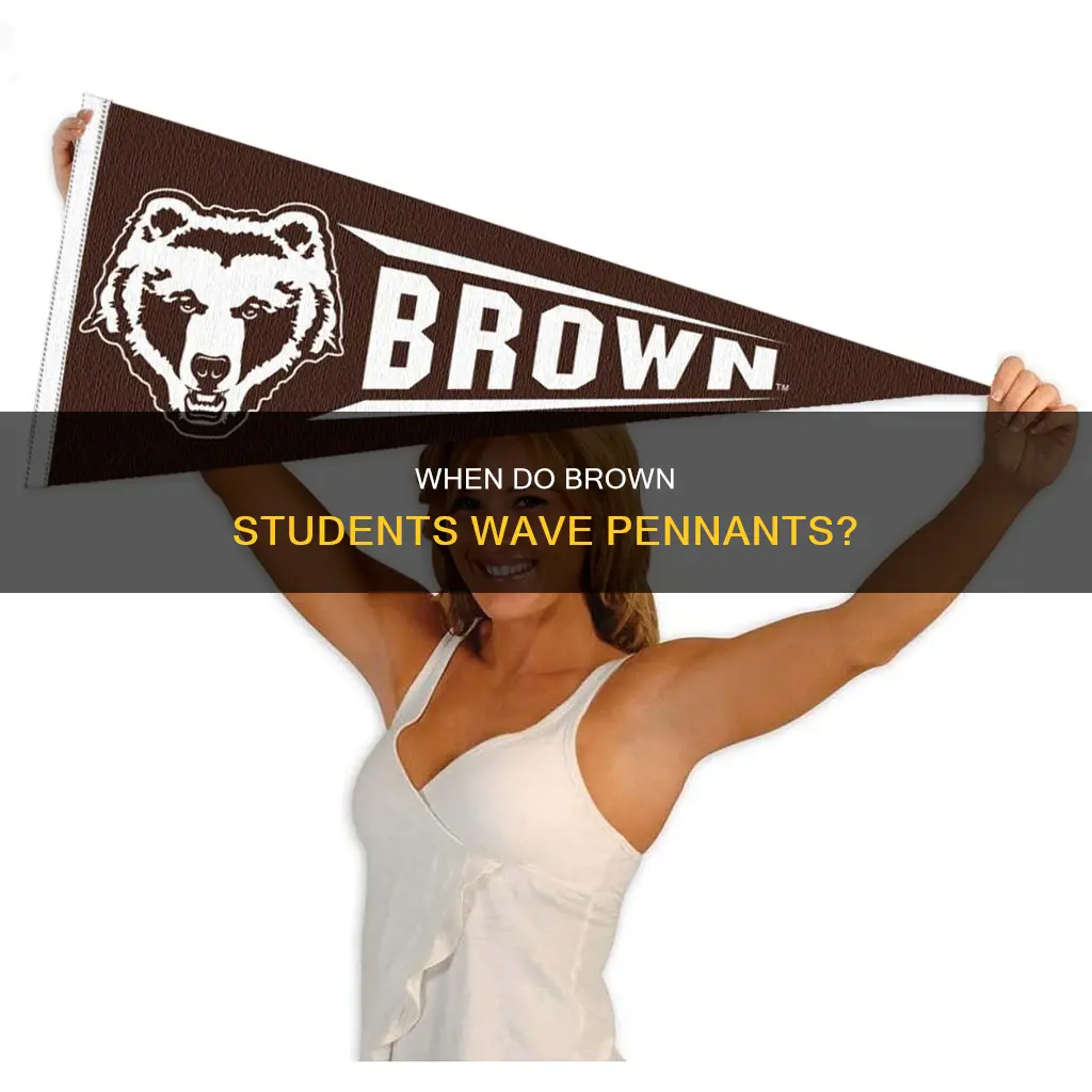 when does brown university students get pennants