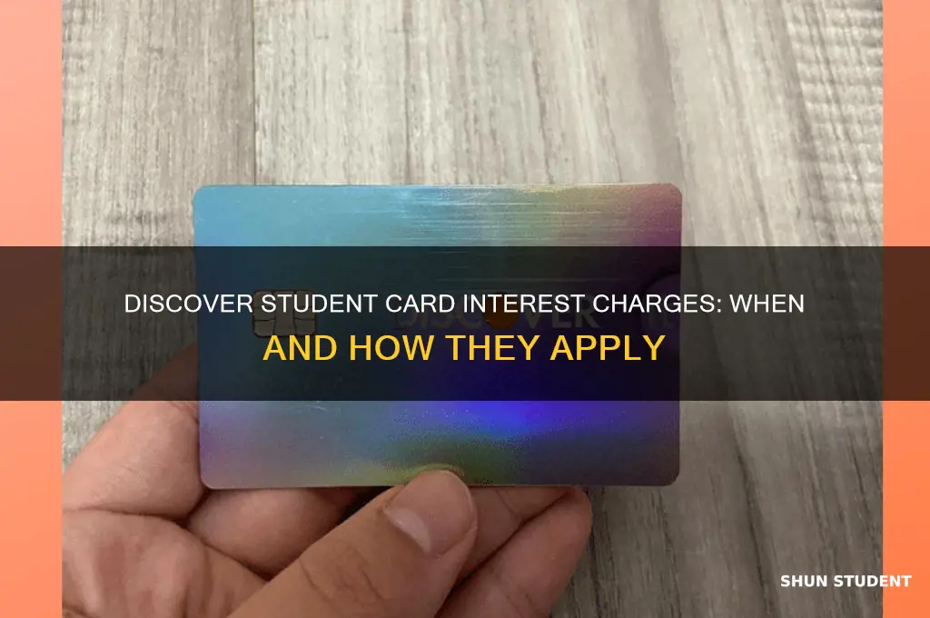 when does discover student charge interest
