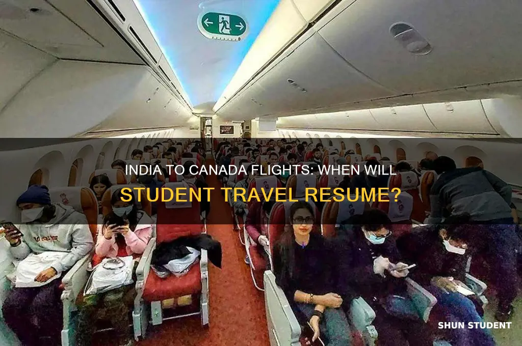 when flights will start from india to canada for students