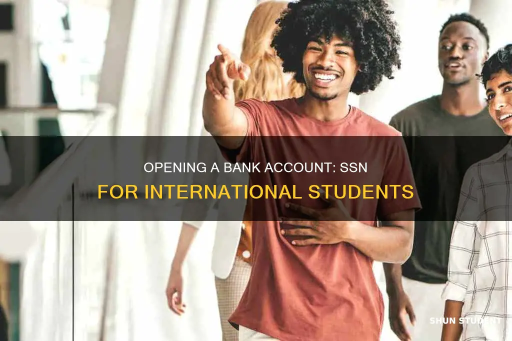 when international student open a bank ssn