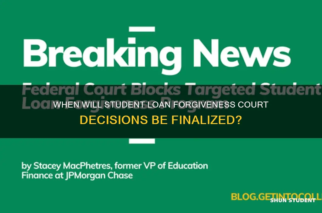 when is court for student loan forgiveness