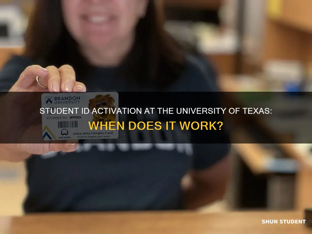 when is student id active university of texas