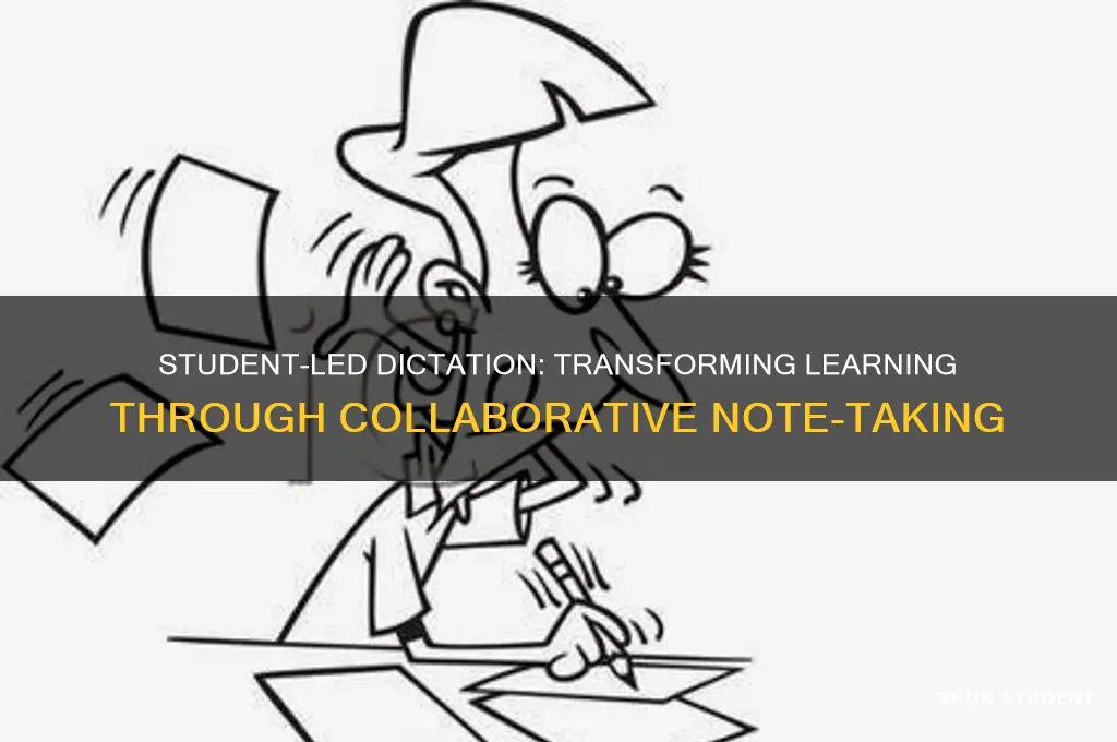 when student dictates and teacher writes down answers