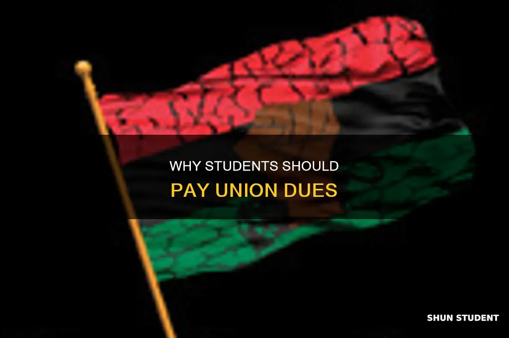 when students pay union dues