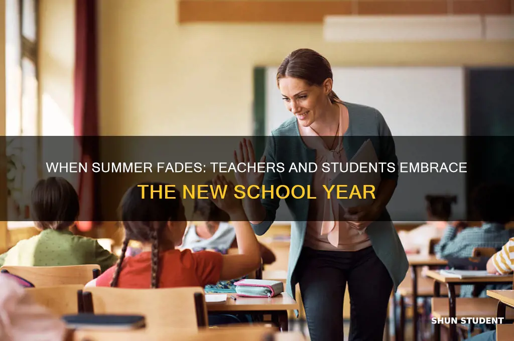 when summer ends teacher and student