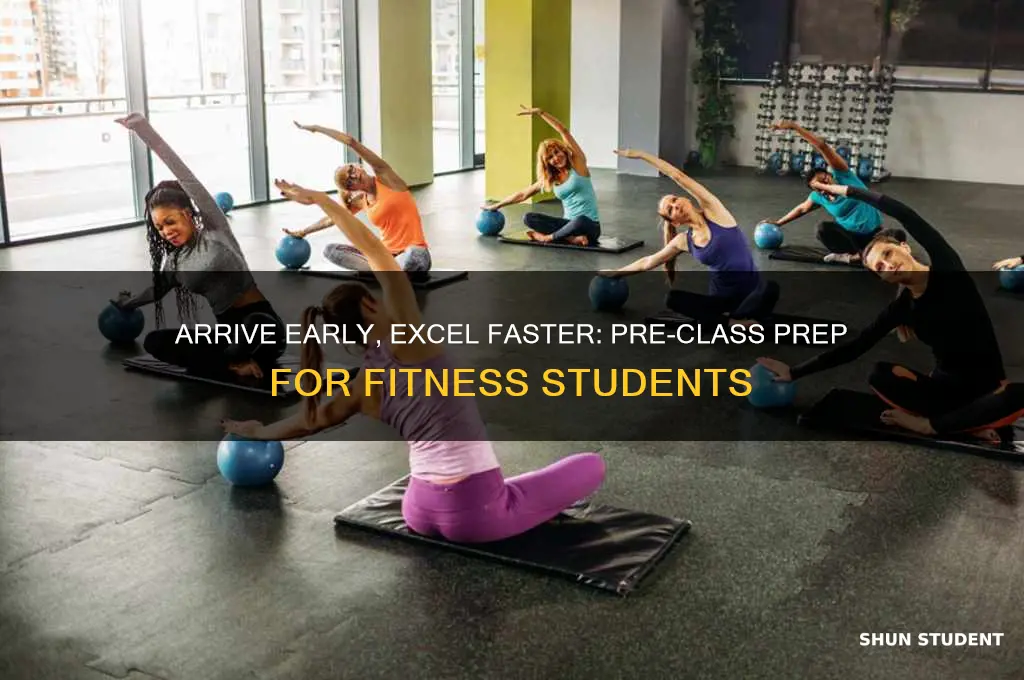 when teaching fitness students arrive before