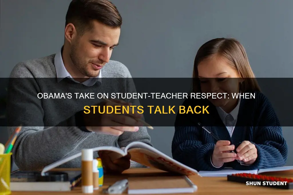 when the student talks back to the teacher obama
