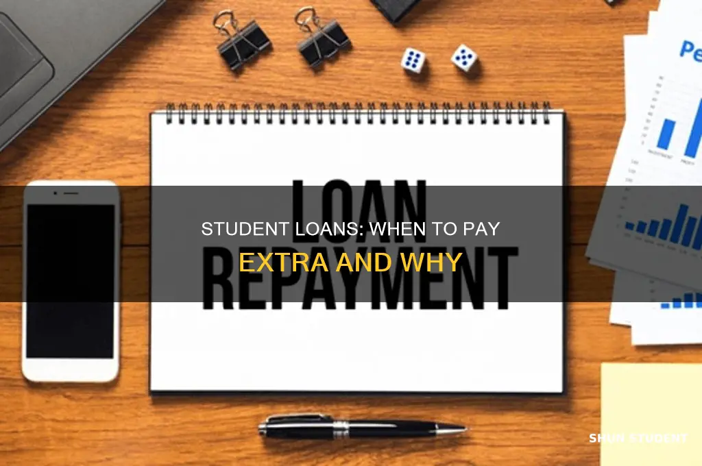 when to pay extra on student loans