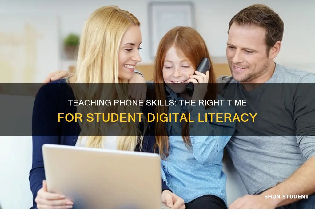 when to teach students phone