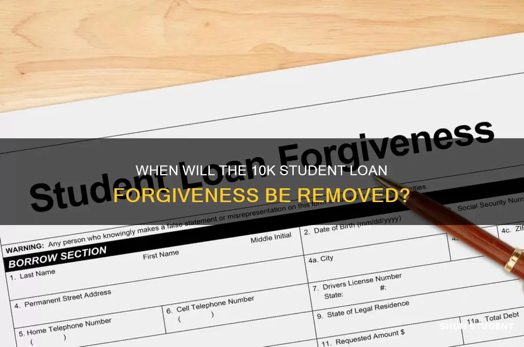 when will 10k be removed from student loans