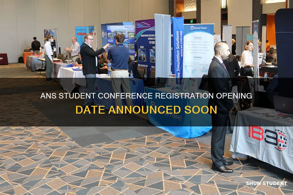 when will ans student conference registration open