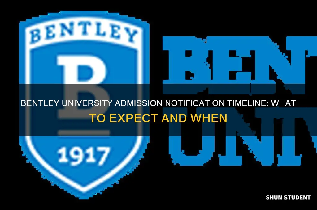 when will bentley notify students