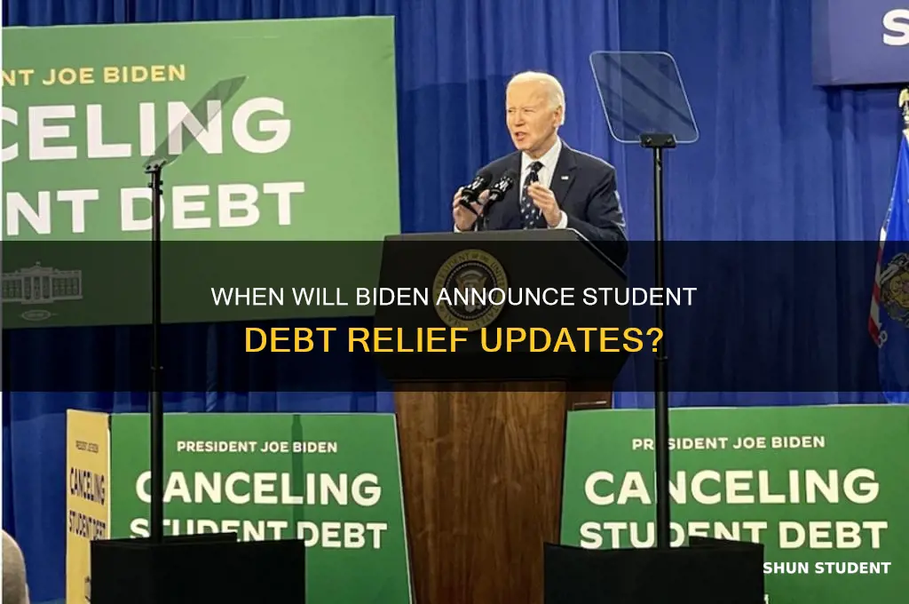 when will biden announce student debt