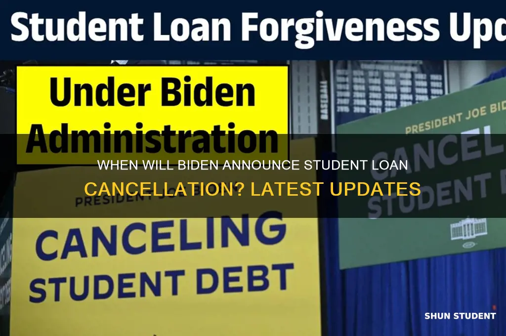 when will biden announce student loan cancellation