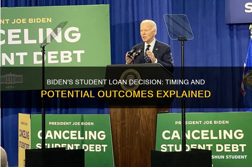 when will biden decide student loans