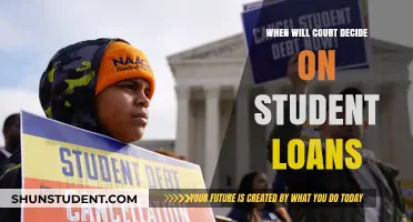 When Will the Court Decide on Student Loan Forgiveness?