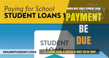 When Will Your First Student Loan Payment Be Due?