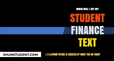 When Will My Student Finance Text Arrive? A Guide to Timelines