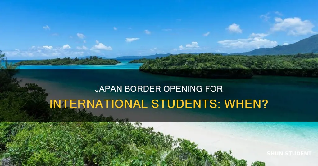 when will japan border open for international students