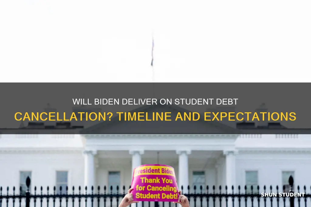when will joe biden cancel student debt