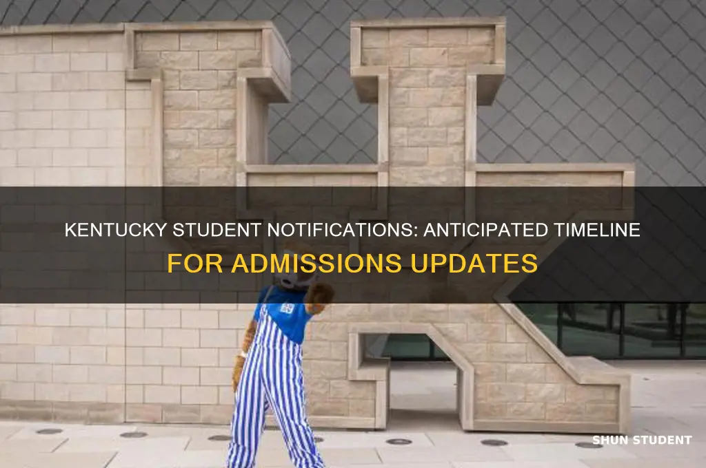 when will kentucky notify students