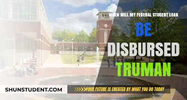 When Will Truman State Disburse My Federal Student Loan?