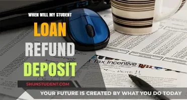 When to Expect Your Student Loan Refund Deposit: A Guide