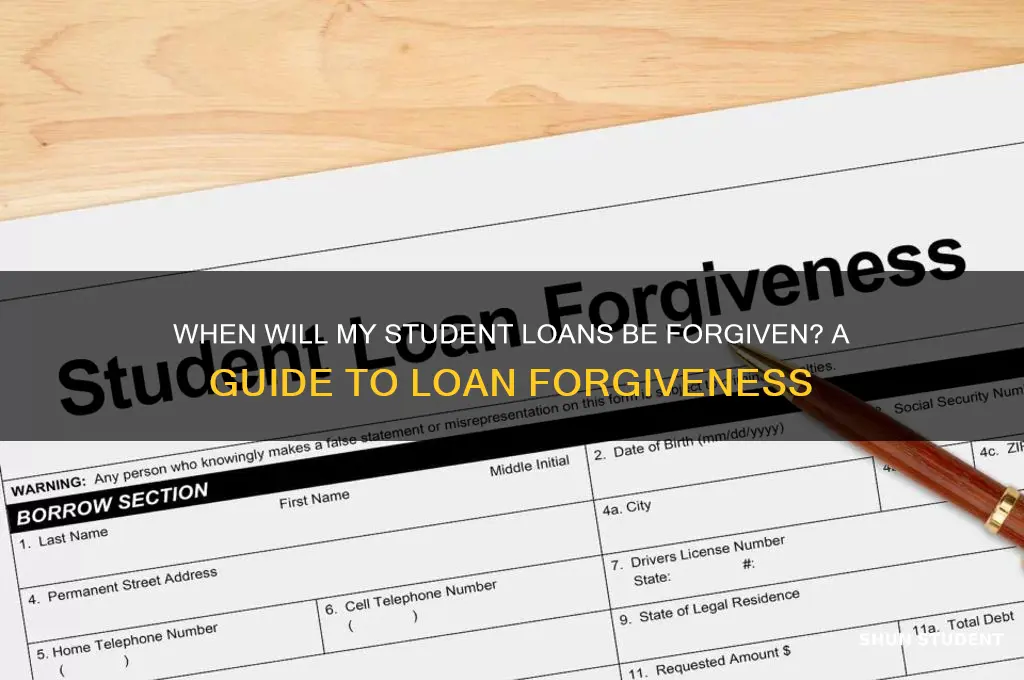 when will my student loans be forgiven