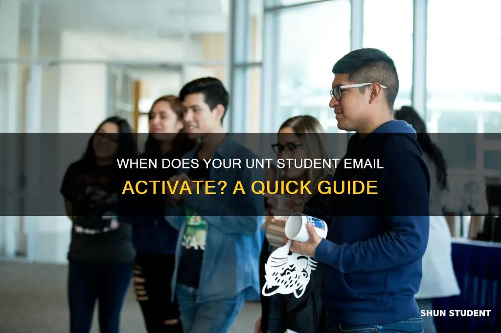 when will my unt student email start working