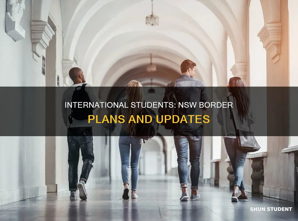 when will nsw open borders for international students