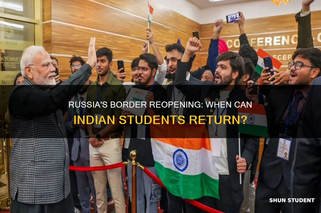 when will russia open borders for indian students