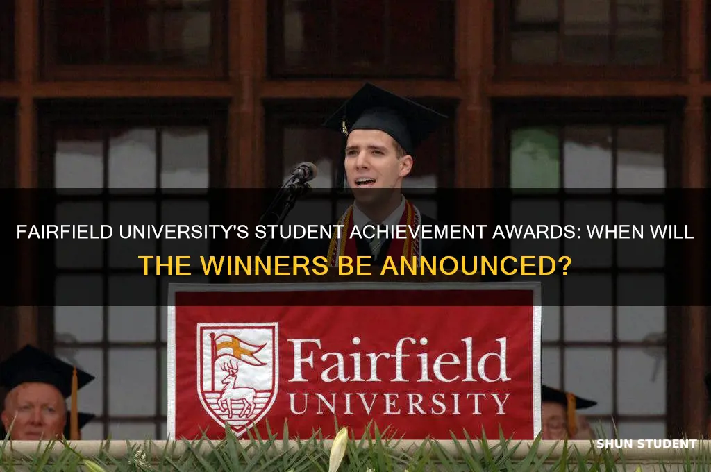 when will student achievement awards winner be announced fairfield university