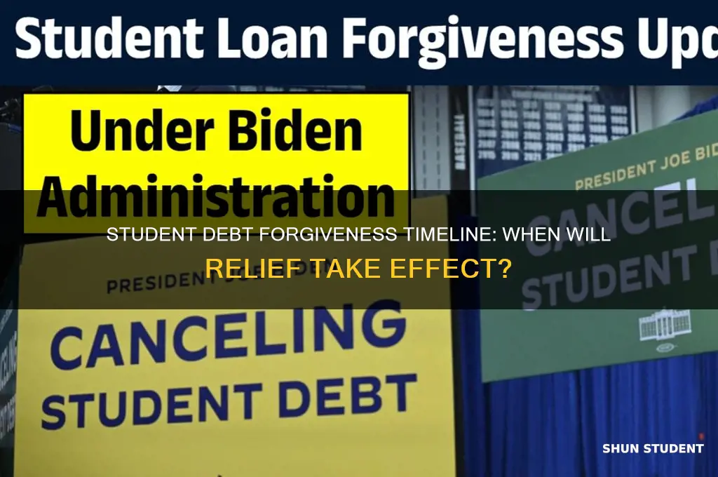 when will student debt forgiveness go into effect