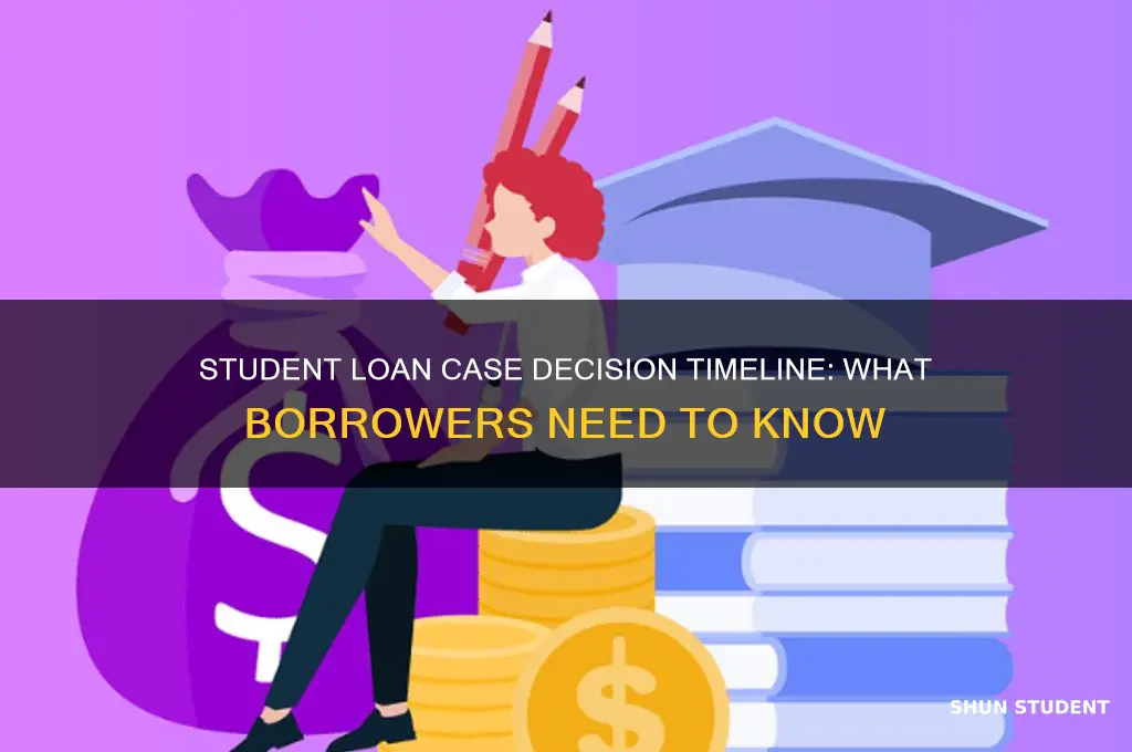 when will student loan case be decided