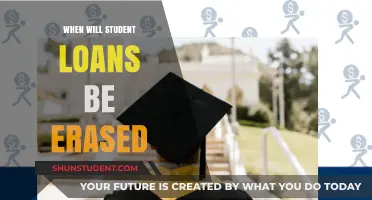 When Will Student Loans Be Erased: Exploring Debt Forgiveness Possibilities