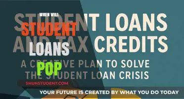 When Will Student Loans Pop: A Looming Crisis Explained
