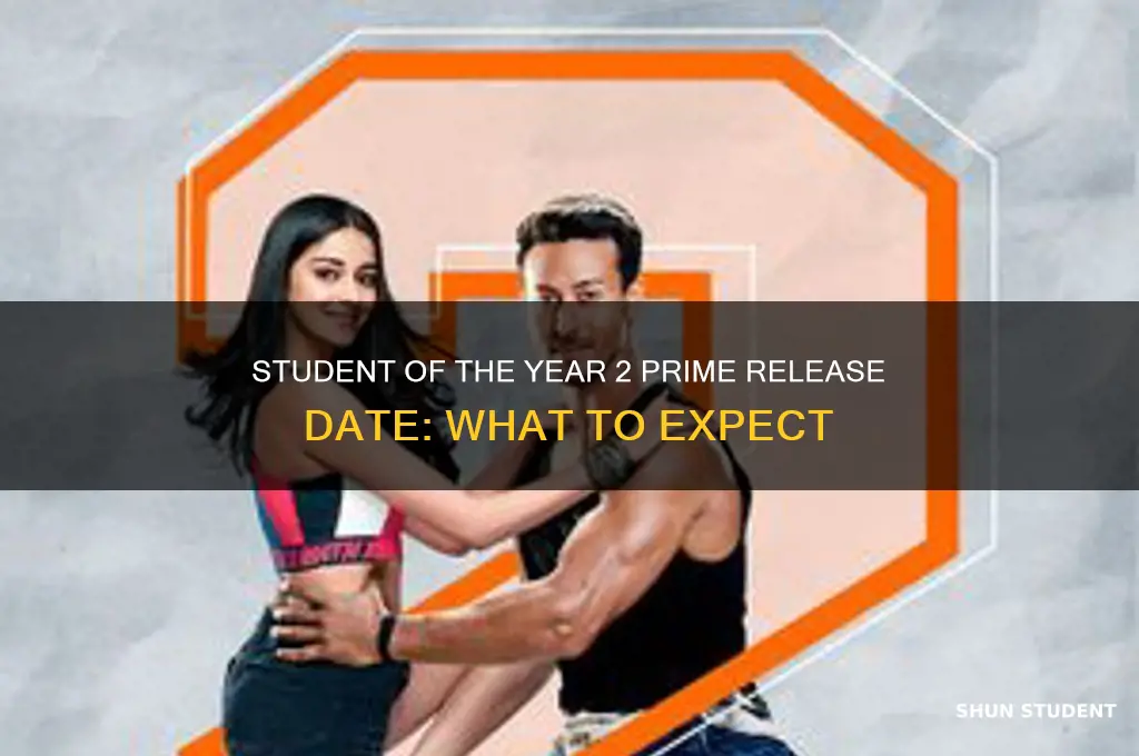 when will student of the year 2 come on prime